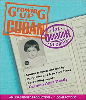 Growing Up Cuban in Decatur, Georgia (Audiobook)