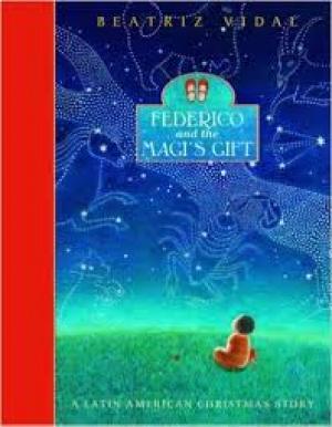 Federico and the Magi's Gift: A Latin American Christmas Story