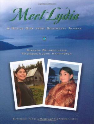 Meet Lydia: A Native Girl from Southeast Alaska