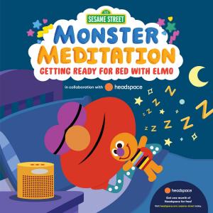 Getting Ready for Bed with Elmo: Sesame Street Monster Meditation