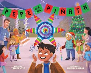 Pepe and the Piñata: A Celebration of Hispanic Heritage