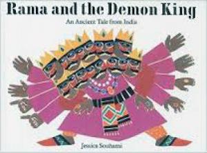 Rama and the Demon King: An Ancient Tale from India