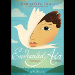 Enchanted Air: Two Cultures, Two Wings: A Memoir