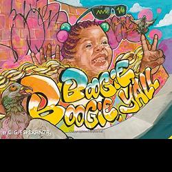 Boogie Boogie, Y’all Grafitti on wall