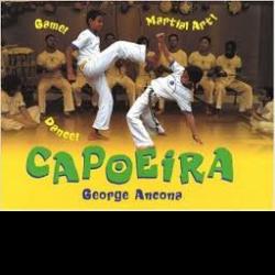 Capoeira: Game! Dance! Martial Art! Capoeira: Game! Dance! Martial Art!