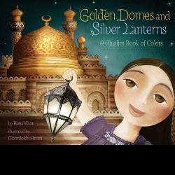 Golden Domes and Silver Lanterns: A Muslim Book of Colors Illustration of young girl in front of Mosque