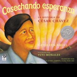 Cosechando esperanza: La historia de César Chávez Cosechando esperanza: La historia de César Chávez