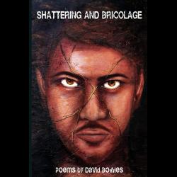 Shattering and Bricolage Shattering and Bricolage