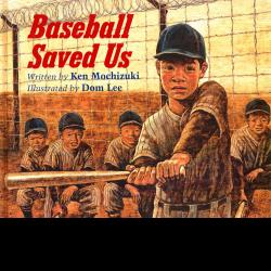 Baseball Saved Us: 25th Anniversary Edition Young boy playing baseball in front of barbed wire