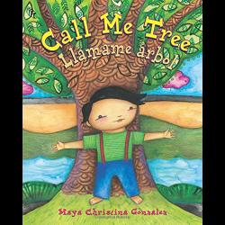 Call Me Tree/Llamame arbol Call Me Tree/Llamame arbol