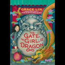 The Gate, the Girl, and the Dragon The Gate, the Girl, and the Dragon