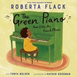 The Green Piano: How Little Me Found Music Illustration of young Roberta Flack sitting at a piano