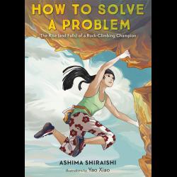 How to Solve a Problem: The Rise (and Falls) of a Rock-Climbing Champion