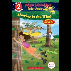 Blowing in the Wind (The Magic School Bus Rides Again) Girl holding onto a tree as the wind blows