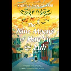 The Nine Moons of Han Yu and Luli