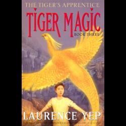 The Tiger's Apprentice (Book Three): Tiger Magic