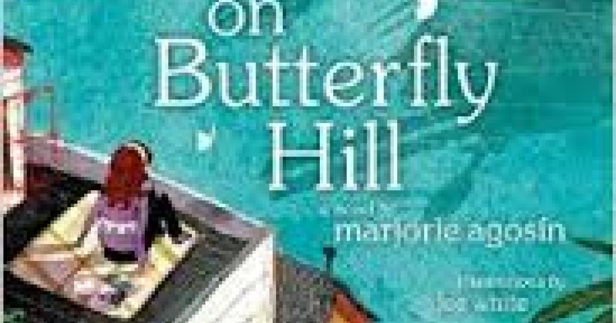 I Lived on Butterfly Hill Colorín Colorado